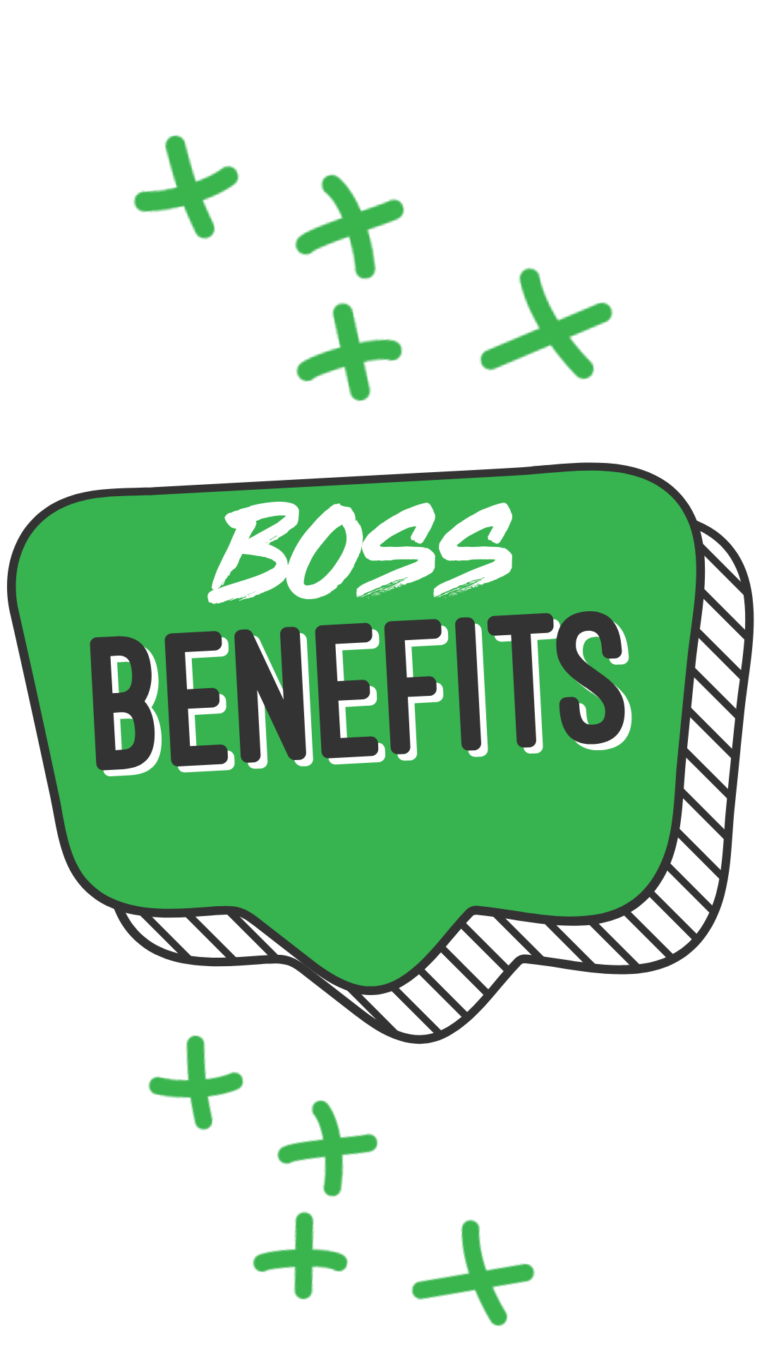 boss benefits